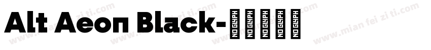 Alt Aeon Black字体转换